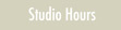 Studio Hours